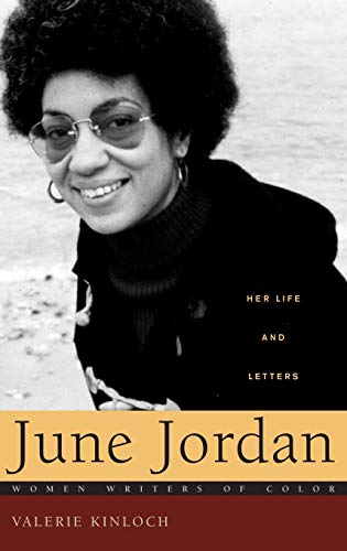 June Jordan: Her Life and Letters (Women Writers of Color)