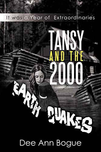 Tansy And The 2,000 Earthquakes