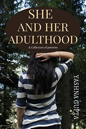 SHE AND HER ADULTHOOD