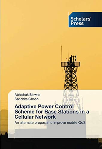 Adaptive Power Control Scheme for Base Stations in a Cellular Network: An alternate proposal to improve mobile QoS