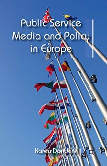 Public Service Media and Policy in Europe