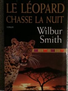 LE LEOPARD CHASSE LA NUIT