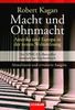 Macht und Ohnmacht. Amerika und Europa in der neuen Weltordnung