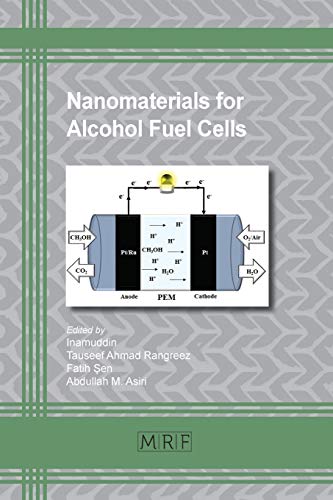 Nanomaterials for Alcohol Fuel Cells (Materials Research Foundations, Band 49)