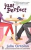 Just Perfect (A Perfect Trilogy)