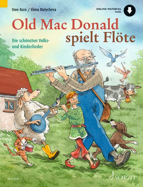 Old Mac Donald spielt Flöte: Die schönsten Volks- und Kinderlieder. 1-2 Flöten.