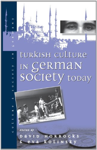 Turkish Culture in German Society (Culture and Society in Germany)