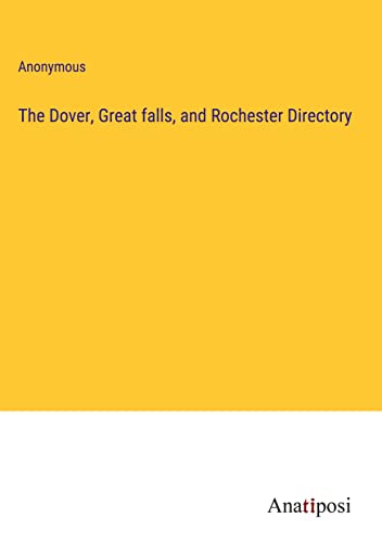 The Dover, Great falls, and Rochester Directory