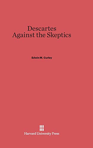 Descartes Against the Skeptics