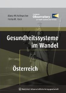 Gesundheitssysteme im Wandel: Österreich