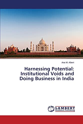 Harnessing Potential: Institutional Voids and Doing Business in India