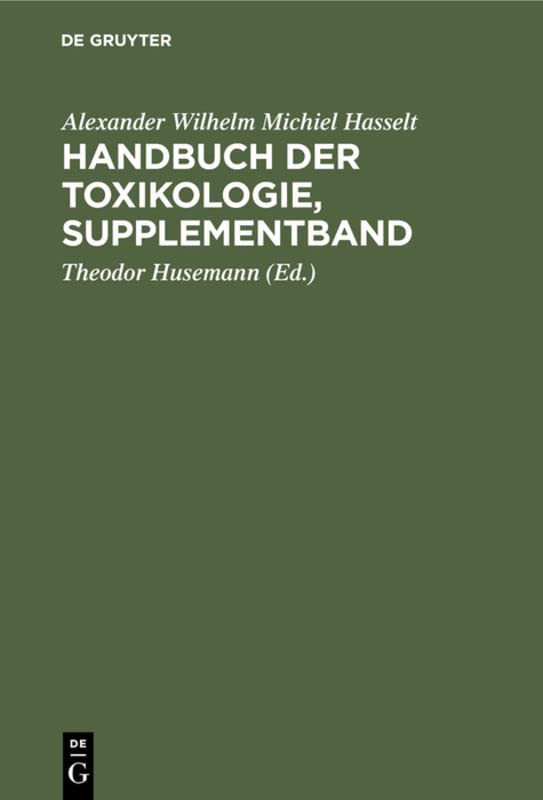 Handbuch der Toxikologie, Supplementband: Für Aerzte und Apotheker