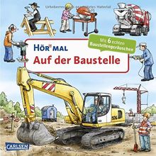 Hör mal: Auf der Baustelle