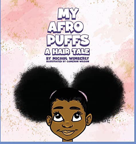 My Afro Puffs: A hair Tale