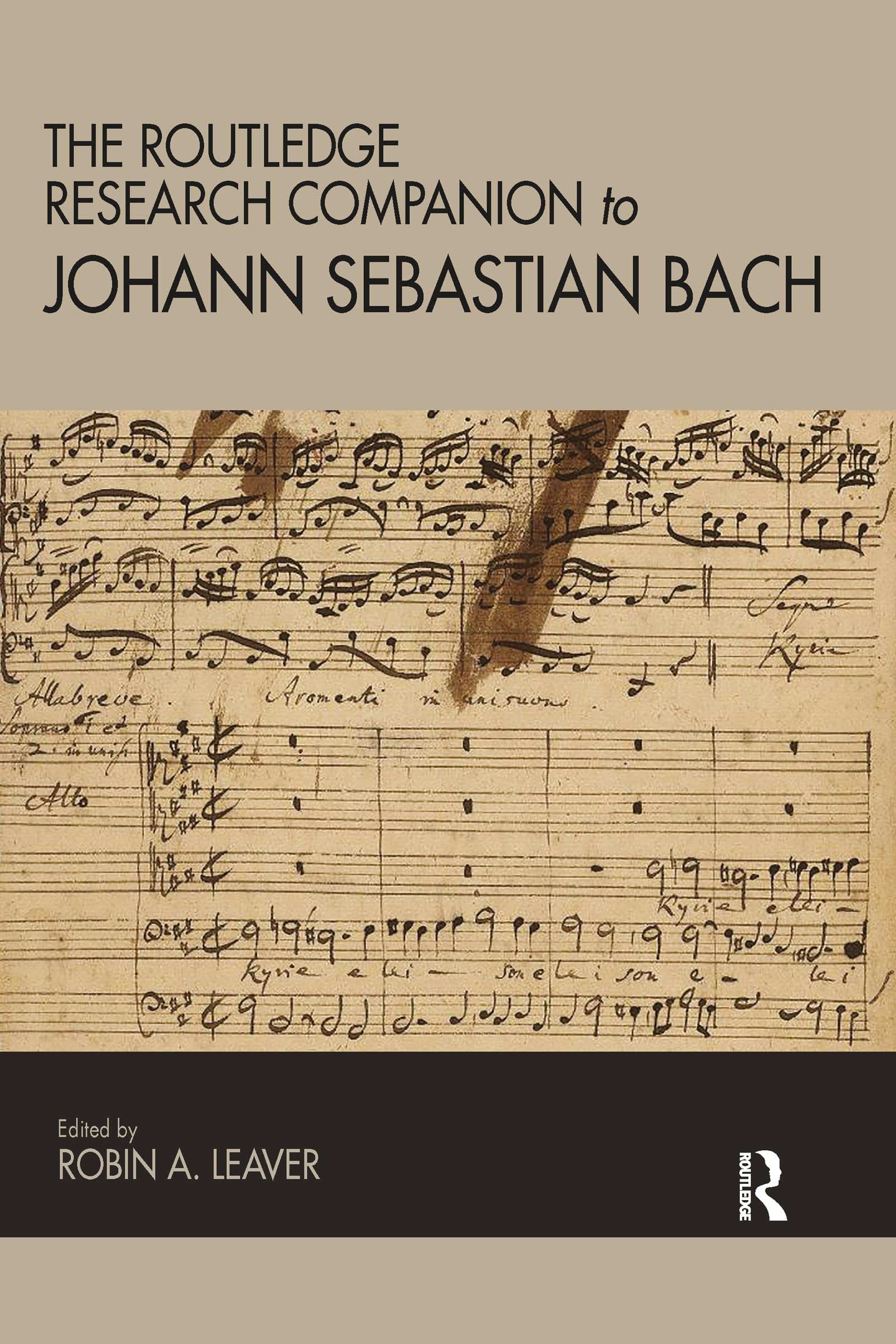 The Routledge Research Companion to Johann Sebastian Bach (Routledge Music Companions)