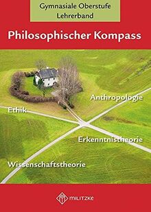 Philososphischer Kompass: Lehrerband