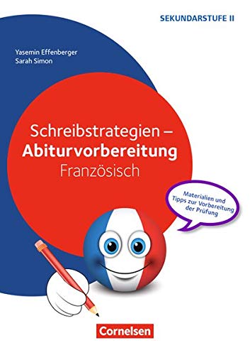 Abiturvorbereitung Fremdsprachen   Abiturvorbereitung Fremdsprachen - Französisch - Yasemin Effenberger Sarah Simon Geheftet