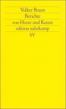 Berichte von Hinze und Kunze (edition suhrkamp)