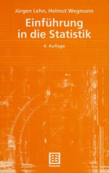 Einführung in die Statistik (Teubner Studienbücher Mathematik)