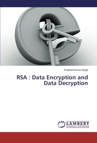RSA : Data Encryption and Data Decryption