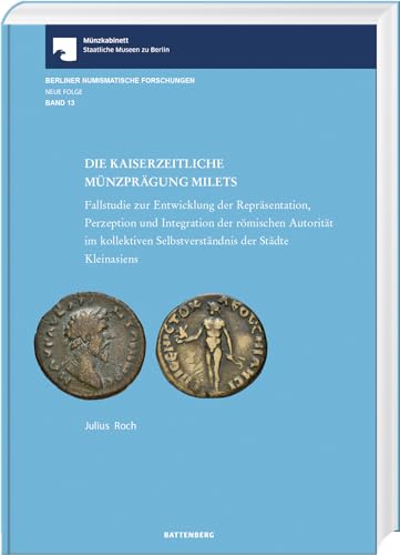 Roch, Julius: Die kaiserliche Münzprägung Milets