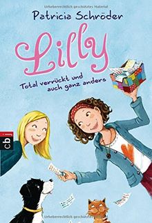 Lilly - Total verrückt und auch ganz anders: Band 1