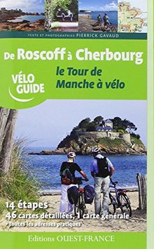 De Roscoff à Cherbourg : le tour de Manche à vélo