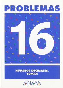 Problemas 16. Números decimales. Sumar