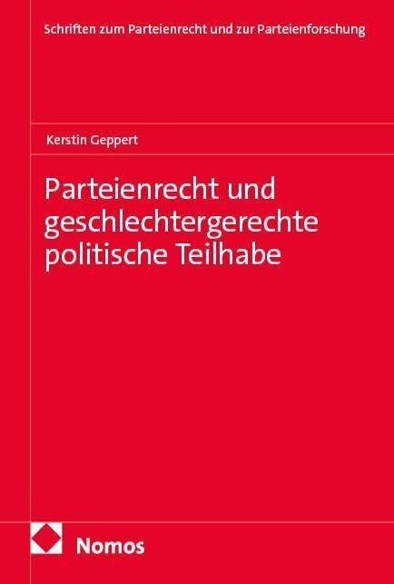 Parteienrecht und geschlechtergerechte politische Teilhabe