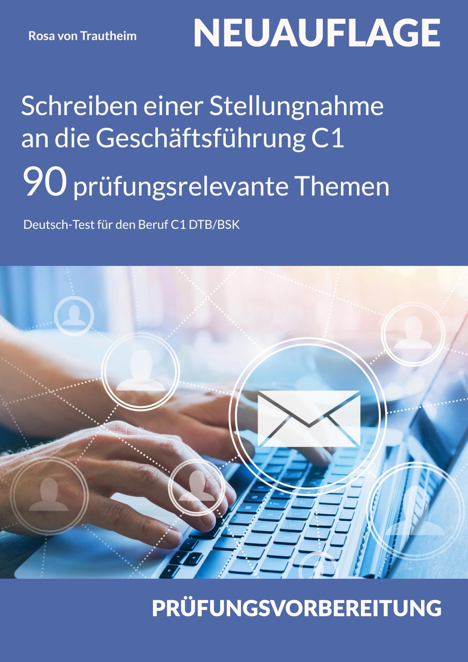 Schreiben einer Stellungnahme an die Geschäftsführung C1 * 90 prüfungsrelevante Themen