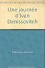 Une journée d'Ivan Denissovitch