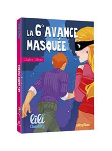 LILI CHANTILLY-LA 6E AVANCE MASQUEE - TOME 8 von Claire Ubac | Buch | Zustand gut