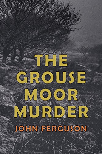 GROUSE MOOR MURDER