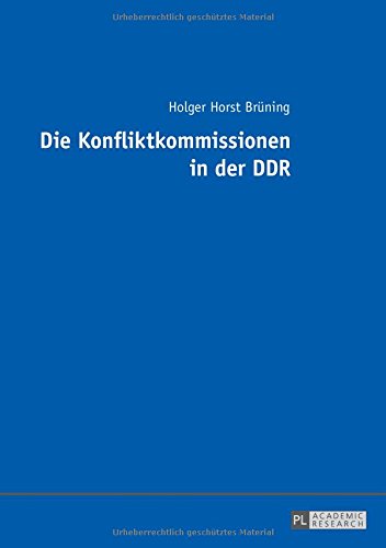 Die Konfliktkommissionen in der DDR