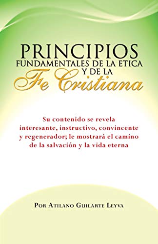 Principios Fundamentales De la Etica y de la Fe Cristiana