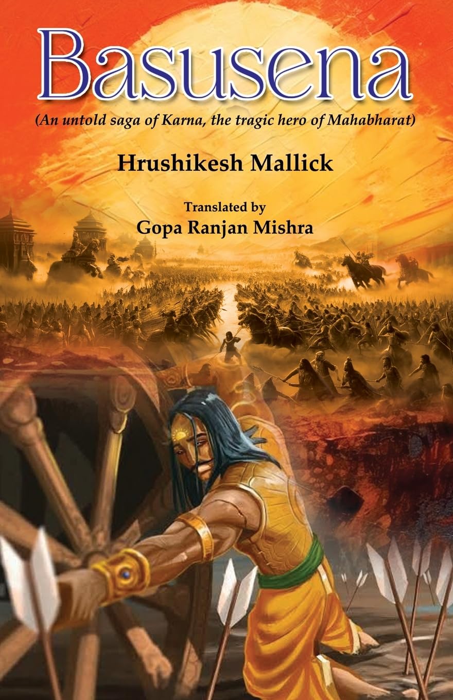 Basusena: An untold saga of Karna, the tragic hero of Mahabharat