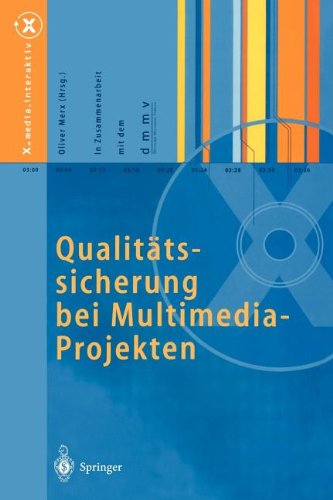 Qualitätssicherung bei Multimedia- Projekten (X.media.interaktiv)
