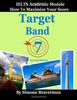 Target Band 7: IELTS Academic Module - How to Maximize Your Score (second edition)