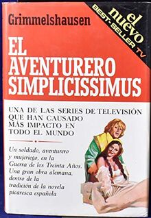 El aventurero Simplicissimus: una novela de la Guerra de los Treinta Años