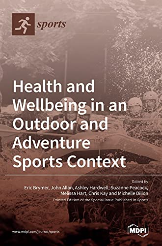 Health and Wellbeing in an Outdoor and Adventure Sports Context