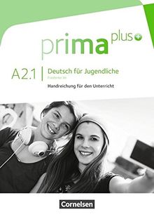 Prima plus: A2: Band 1 - Handreichungen für den Unterricht
