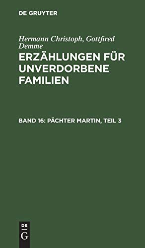 Pächter Martin, Teil 3 (Hermann Christoph Gottfired Demme: Erzählungen für unverdorbene Familien)