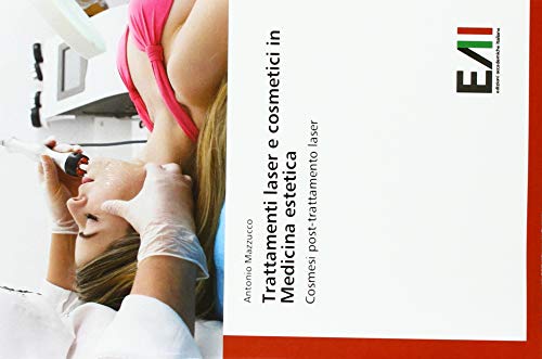 Trattamenti laser e cosmetici in Medicina estetica: Cosmesi post-trattamento laser