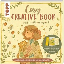 Cosy Creative Book mit maiberryart: Kreative Auszeit mit entspannenden Projekten