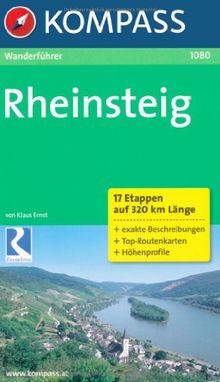 Rheinsteig: Bonn - Wiesbaden. 17 Etappen auf 320 km Länge