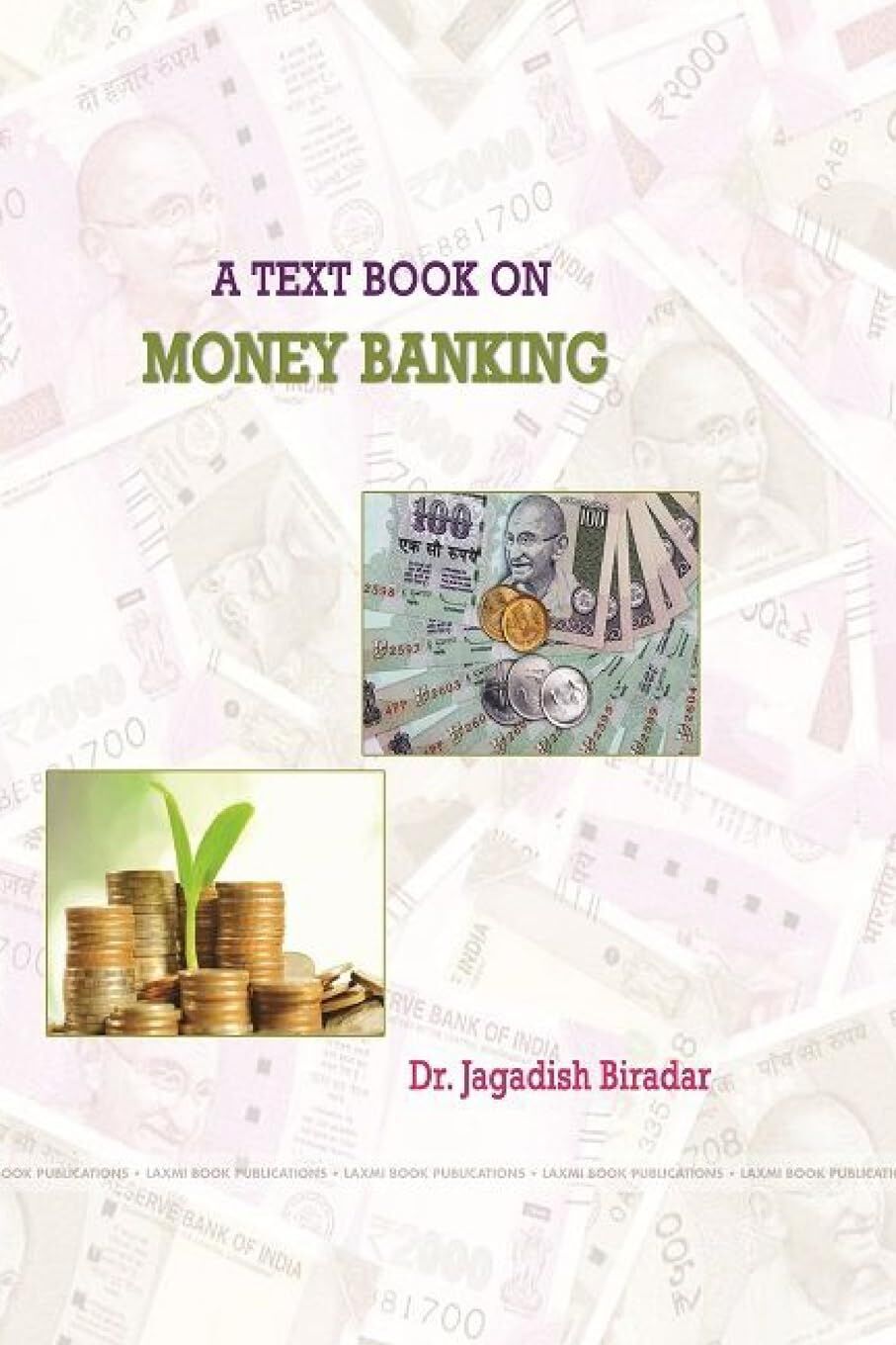 A TEXT BOOK ON MONEY BANKING