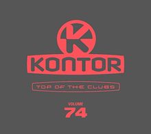 Kontor Top Of The Clubs Vol.74