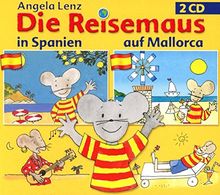 Die Reisemaus in Spanien und auf Mallorca (2cd)