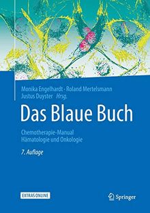 Das Blaue Buch: Chemotherapie-Manual Hämatologie und Onkologie