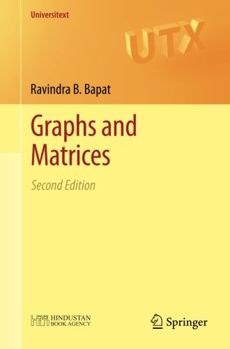 Bapat, Ravindra B. Graphs And Matrices (Universitext)